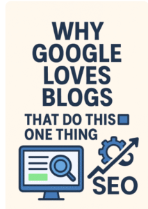 Why Google Loves Blogs That Do This One Thing